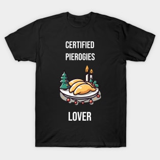 Certified Pierogies Lover Pierogi Dumplings T-Shirt